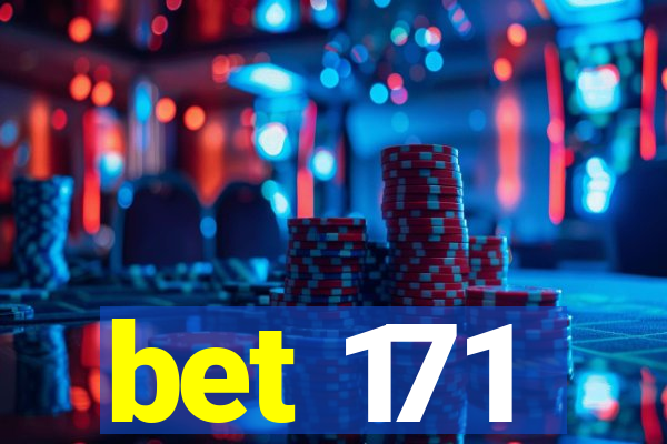 bet 171